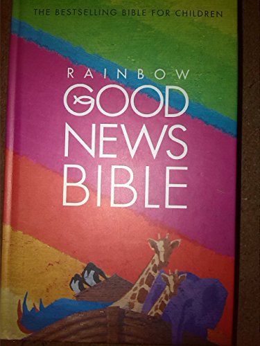 Stock image for Rainbow Good News Bible for sale by AwesomeBooks