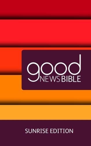 Stock image for Good News Bible Sunrise Edition for sale by Revaluation Books