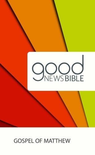 Stock image for Good News Bible (GNB) Gospel of Matthew 2017 for sale by Blackwell's