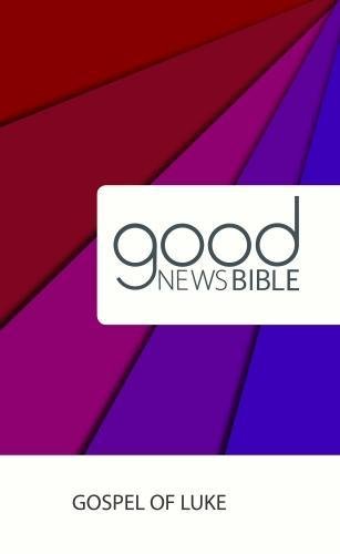 Imagen de archivo de Good News Bible (GNB) Gospel of Luke 2017 a la venta por Blackwell's
