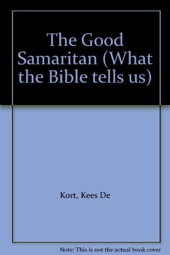 Stock image for The Good Samaritan: 3 (What the Bible tells us) for sale by Goldstone Books