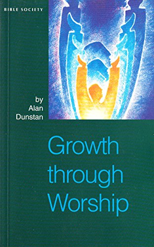Stock image for Growth Through Worship (Bible & Mission Strategy) for sale by AwesomeBooks