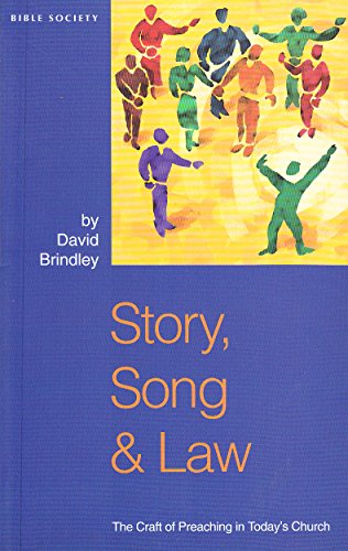 Beispielbild fr Story, Song and Law: Craft of Preaching in Today's Church: No. 4 (Bible & Mission Strategy) zum Verkauf von WorldofBooks