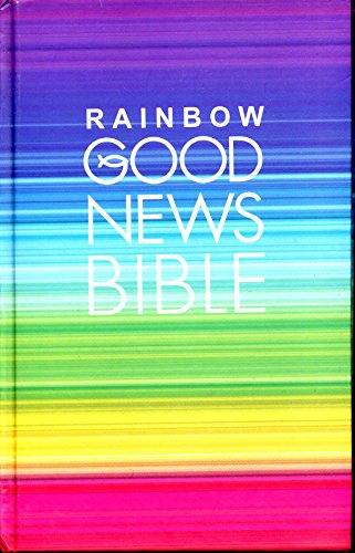 Imagen de archivo de Rainbow' Good News Bible a la venta por AwesomeBooks