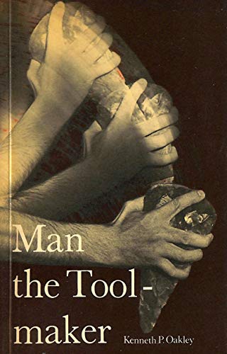 Beispielbild fr Man the Toolmaker zum Verkauf von Better World Books