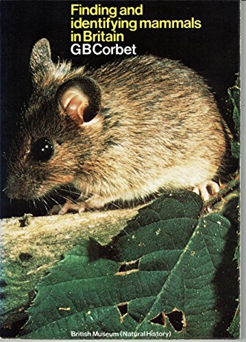 Stock image for Finding and Identifying Mammals in Britain for sale by WorldofBooks