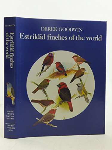 Beispielbild fr Estrildid Finches of the World zum Verkauf von AwesomeBooks