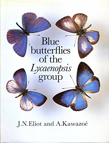Stock image for Blue Butterflies of the Lycaenopsis Group for sale by Anybook.com