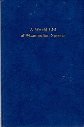 Beispielbild fr A World List of Mammalian Species zum Verkauf von Better World Books