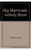 Stock image for Large Mammals Activity Book for sale by Blackwell's