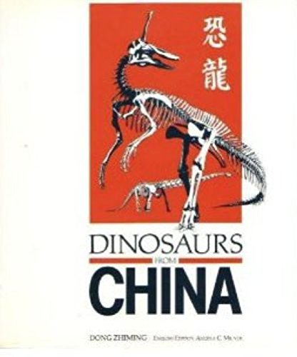 Beispielbild fr DINOSAURS FROM CHINA. zum Verkauf von Cambridge Rare Books