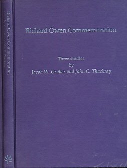 Beispielbild fr RICHARD OWEN COMMEMORATION : THREE STUDIES (HISTORICAL STUDIES IN THE LIFE AND EARTH SCIENCES, NO. 1) zum Verkauf von Second Story Books, ABAA