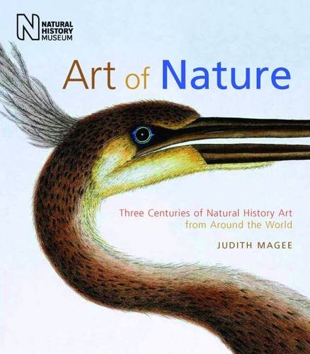 Stock image for Art of Nature: Three Centuries of Natural History Art from Around the World for sale by WorldofBooks