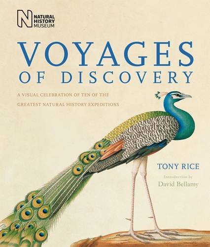 Stock image for Voyages of Discovery: A Visual Celebration of Ten of the Greatest Natural History Expeditions for sale by WorldofBooks