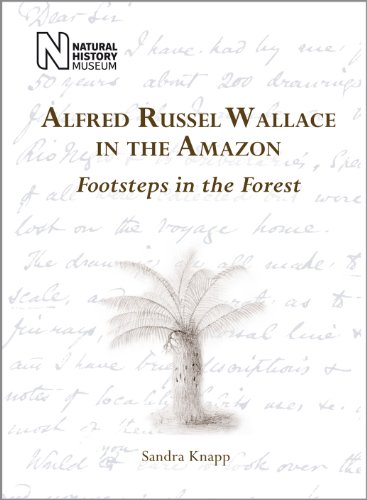 Stock image for Alfred Russel Wallace in the Amazon: Footsteps in the Forest for sale by BooksRun