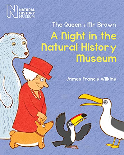 Stock image for The Queen & Mr Brown: A Night in the Natural History Museum for sale by WorldofBooks