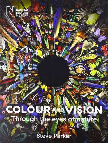 Stock image for Colour and Vision: Through the Eyes of Nature 2016 for sale by AwesomeBooks