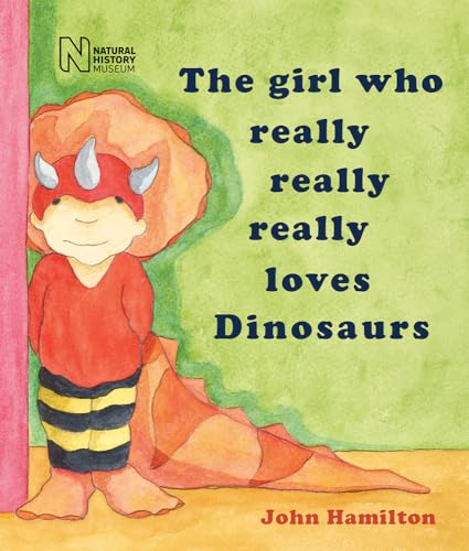 Beispielbild fr The girl who really really really loves dinosaurs zum Verkauf von AwesomeBooks