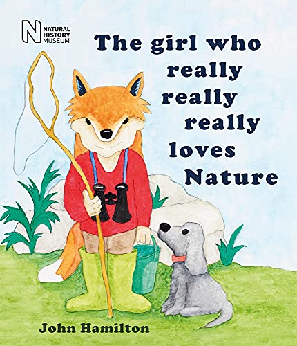 Beispielbild fr The girl who really, really, really loves Nature zum Verkauf von WorldofBooks