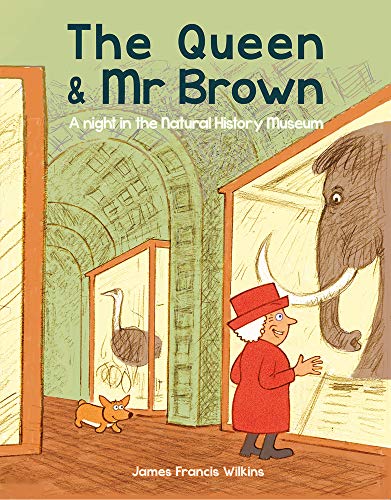 Imagen de archivo de The Queen & Mr Brown: A Night in the Natural History Museum: 2 a la venta por WorldofBooks