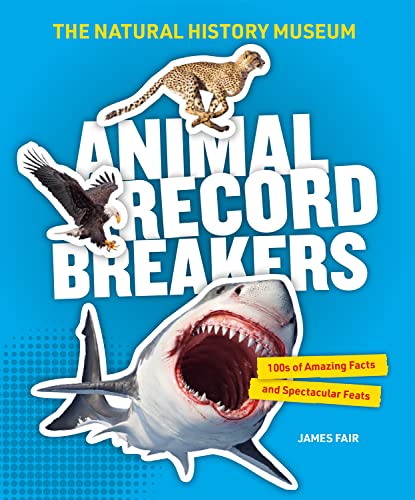 Stock image for Animal Record Breakers (2022): Thousands of amazing facts and spectacular feats for sale by WorldofBooks