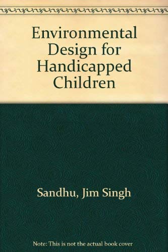 Stock image for Environmental Design for Handicapped Children for sale by Anybook.com