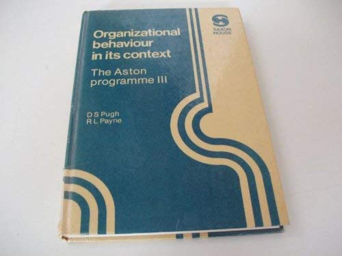 Imagen de archivo de Organizational Behavior in Its Context : The Aston Programme 3 a la venta por Better World Books