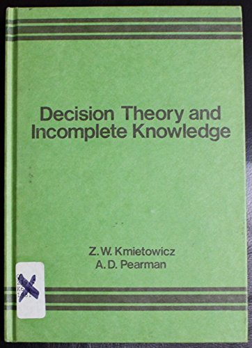 Beispielbild fr Decision Theory and Incomplete Knowledge zum Verkauf von PsychoBabel & Skoob Books