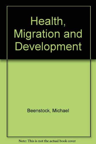 9780566003691: Health, Migration and Development