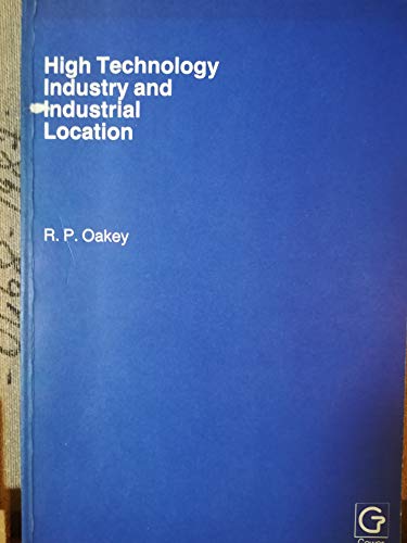 Stock image for High Technology Industry and Industrial Location: The Instruments Industry Example for sale by G. & J. CHESTERS