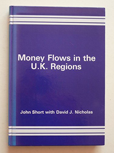 Money flows in the UK regions (9780566004216) by Short, John