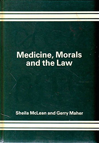 Beispielbild fr Medicine, Morals and the Law zum Verkauf von Better World Books