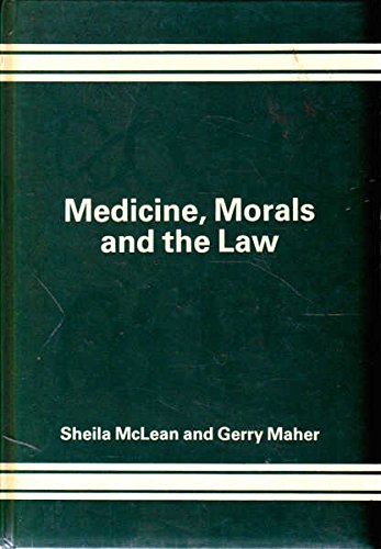 Imagen de archivo de Medicine, Morals and the Law a la venta por Better World Books
