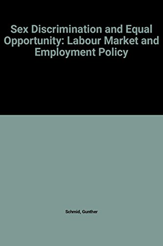 9780566006807: Sex Discrimination and Equal Opportunity: Labour Market and Employment Policy