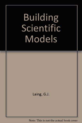 9780566006821: Building Scientific Models