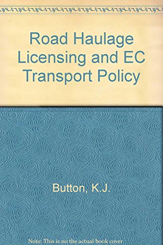 9780566007026: Road Haulage Licensing and Ec Transport Policy