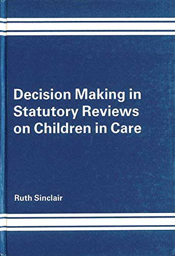 Beispielbild fr Decision making in statutory reviews on children in care zum Verkauf von Richard Booth's Bookshop