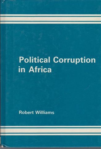 9780566007941: Political Corruption in Africa