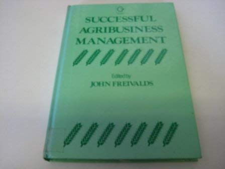 Beispielbild fr Successful Agribusiness Management zum Verkauf von Better World Books