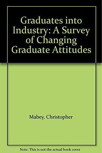 Stock image for Graduates into Industry: for sale by G. & J. CHESTERS