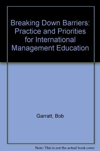 Imagen de archivo de Breaking Down Barriers: Practice and Priorities for International Management Education a la venta por Basement Seller 101