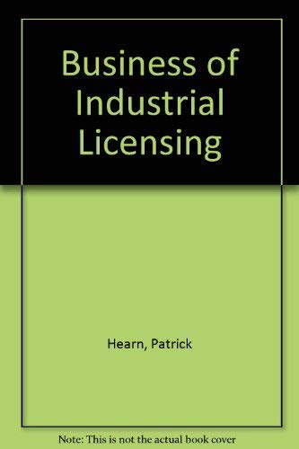 The Business of Industrial Licensing