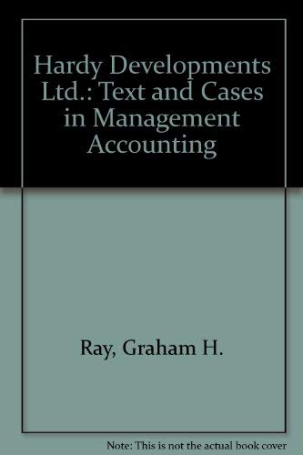 9780566022524: Hardy Developments Ltd: Text and cases in management accounting