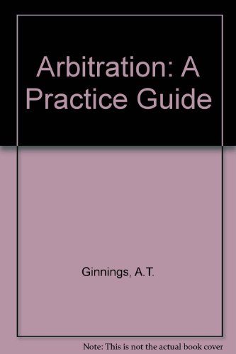 Beispielbild fr Arbitration: A Practical Guide. zum Verkauf von Plurabelle Books Ltd