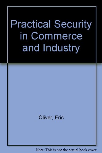 Imagen de archivo de Practical Security in Commerce and Industry a la venta por AwesomeBooks