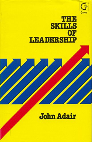 Stock image for The Skills of Leadership for sale by Better World Books