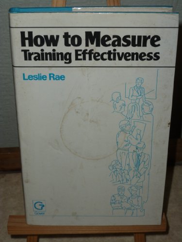 9780566025969: How to Measure Training Effectiveness