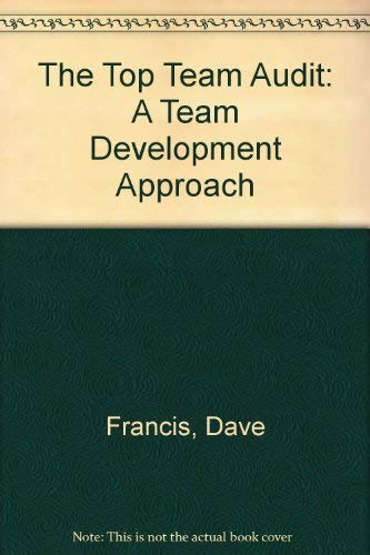 9780566026805: Top Team Audit: A Team Development Approach