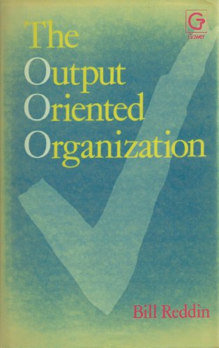 Stock image for Output-Oriented Organization for sale by WorldofBooks