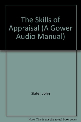 Imagen de archivo de Skills of Appraisal/Book and Audio Cassette (Gower Audio Manual) a la venta por Phatpocket Limited